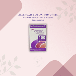 Allergan BOTOX® 100 Units – The Gold Standard in Wrinkle Reduction & Muscle Relaxation
