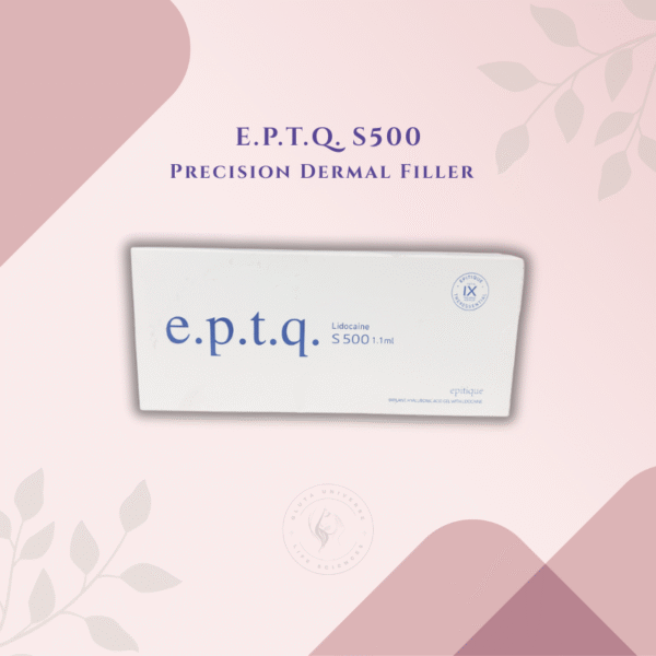 E.P.T.Q. S500 – Precision Dermal Filler for High-Viscosity Volume Enhancement